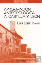 Aproximacion Antropologica A Castilla Leon