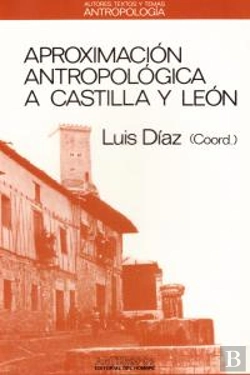 Bertrand.pt - Aproximacion Antropologica A Castilla Leon
