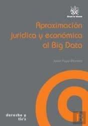 Aproximación Jurídica Y Económica Al Big Data
