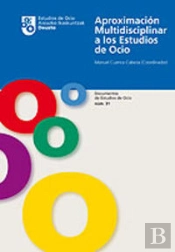 Aproximación Multidisciplinar A Los Estudios De Ocio