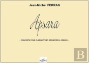 Apsara - Concerto Pour Clarinette Et Orchestre A Cordes (Materiel)