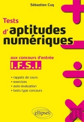 Aptitudes Numeriques Reussir Les Tests D'Entree En Ifsi