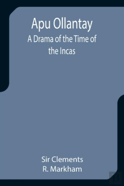 Bertrand.pt - Apu Ollantay: A Drama Of The Time Of The