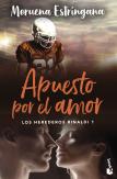 Apuesto Por El Amor (Los Herederos Rinaldi 1)