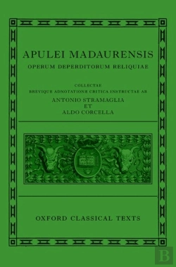 Bertrand.pt - Apuleius: Fragmentary Works (Apulei Madaurensis Operum Deperditorum Reliquiae)