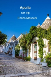 Apulia : A Car Trip