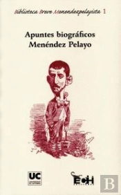 Apuntes Biográficos Menéndez Pelayo