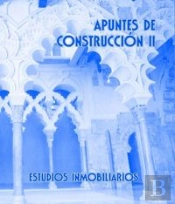 Apuntes De Construcción Ii. Estudios Inmobiliarios
