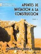 Apuntes De Iniciacion A La Construccion I