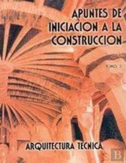 Bertrand.pt - Apuntes De Iniciación A La Construcción Iii