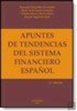 Bertrand.pt - Apuntes De Tendencias Del Sistema Financiero Español