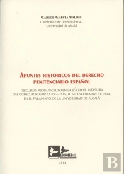 Apuntes Históricos Del Derecho Penitenciario Español
