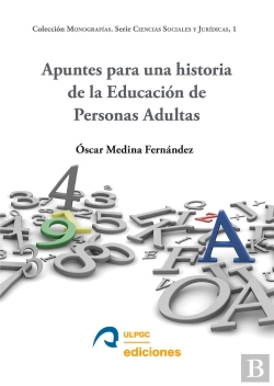 Bertrand.pt - Apuntes Para Una Historia De La Educación De Personas Adultas
