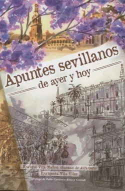 Bertrand.pt - Apuntes Sevillanos De Ayer Y De Hoy