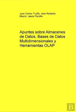 Bertrand.pt - Apuntes Sobre Almacenes De Datos, Bases De Datos Multidimensionales Y Herramientas Olap