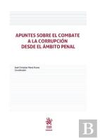 Apuntes Sobre El Combate A La Corrupcion Desde El Ambito Pen
