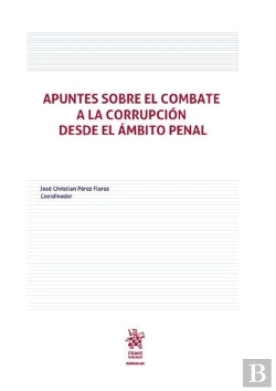 Bertrand.pt - Apuntes Sobre El Combate A La Corrupcion Desde El Ambito Pen