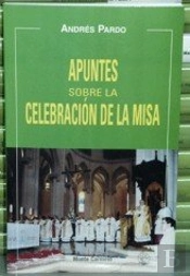 Apuntes Sobre La Celebración De La Misa