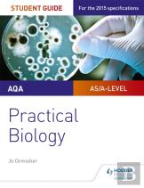 Aqa A-Level Biology Student Guide: Practical Biology