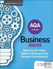 Aqa A-Level Business (Surridge, Gillespie And Vlachonikolis) Sixth Edition