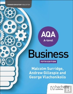 Bertrand.pt - Aqa A-Level Business (Surridge, Gillespie And Vlachonikolis) Sixth Edition