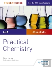 Aqa A-Level Chemistry Student Guide: Practical Chemistry