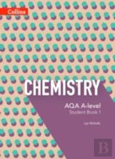 Aqa A Level Chemistry Year 1 And As Student Book