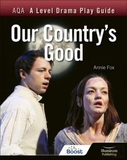 Bertrand.pt - Aqa A Level Drama Play Guide: Our Country'S Good