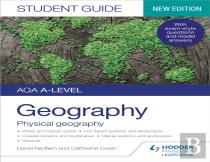 Aqa A-Level Geography Student Guide: Physical Geography