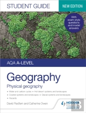 Aqa A-Level Geography Student Guide: Physical Geography