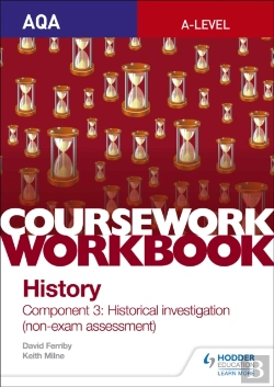 Bertrand.pt - Aqa A-Level History Coursework Workbook: Component 3 Historical Investigation (Non-Exam Assessment)