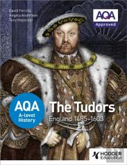 Aqa A-Level History: The Tudors: England 1485-1603