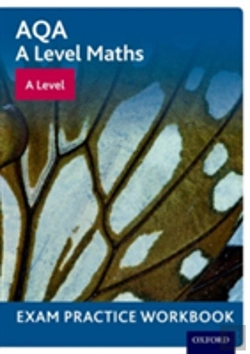 Bertrand.pt - Aqa A Level Maths: A Level Exam Practice Workbook
