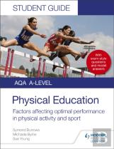 Aqa A Level Physical Education Student Guide 2: Factors Affecting Optimal Performance In Physical Activity And Sport