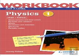 Aqa A-Level Physics Workbook 1