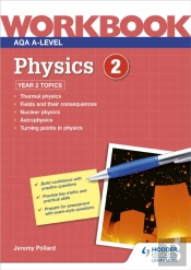 Aqa A-Level Physics Workbook 2