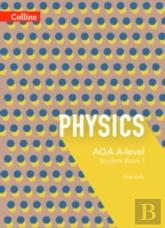 Aqa A Level Physics Year 1 And As Student Book