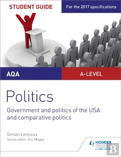Bertrand.pt - Aqa A-Level Politics Student Guide 4: Government And Politics Of The Usa And Comparative Politics