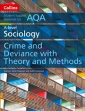 Aqa A Level Sociology Crime And Deviance With Theory And Methods