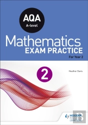 Aqa A-Level (Year 2) Mathematics Exam Practice