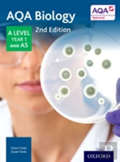 Aqa Biology: A Level Year 1 And As