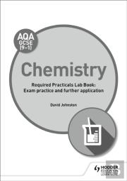 Aqa Gcse (9-1) Chemistry Student Lab Book: Exam Practice And Further Application