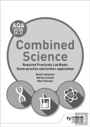 Aqa Gcse (9-1) Combined Science Student Lab Book: Exam Practice And Further Application