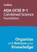 Aqa Gcse 9-1 Combined Science Trilogy Foundation Organise And Retrieve Your Knowledge