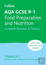 Aqa Gcse 9-1 Food Preparation & Nutrition Complete Revision & Practice