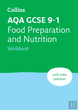 Bertrand.pt - Aqa Gcse 9-1 Food Preparation & Nutrition Workbook
