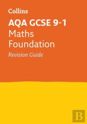 Aqa Gcse 9-1 Maths Foundation Revision Guide