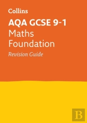 Aqa Gcse 9-1 Maths Foundation Revision Guide