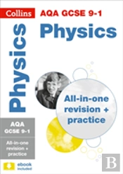 Aqa Gcse 9-1 Physics All-In-One Complete Revision And Practice