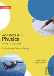 Aqa Gcse 9-1 Physics For Combined Science Grade 1-3 Workbook